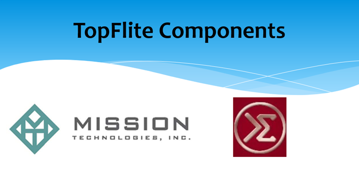 TOPFLITE COMPONENTS ADDS MISSION TECHNOLOGIES/SYNERGISTIC SALES TO SALES TEAM